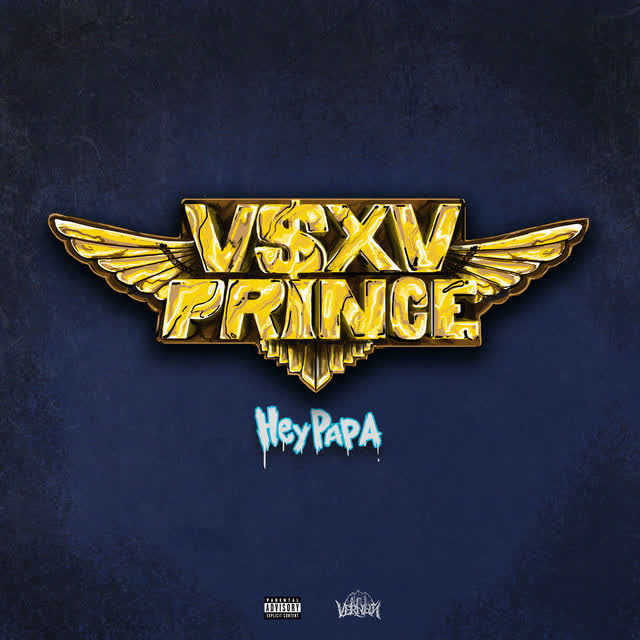 V  X V PRiNCE - Hey Papa