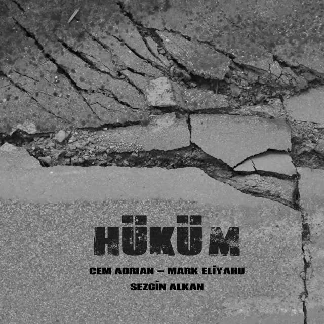Cem Adrian & Mark Eliyahu & Sezgin Alkan - Hüküm