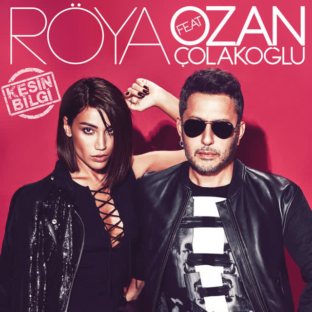 Röya & Ozan Çolakoğlu - Kesin Bilgi