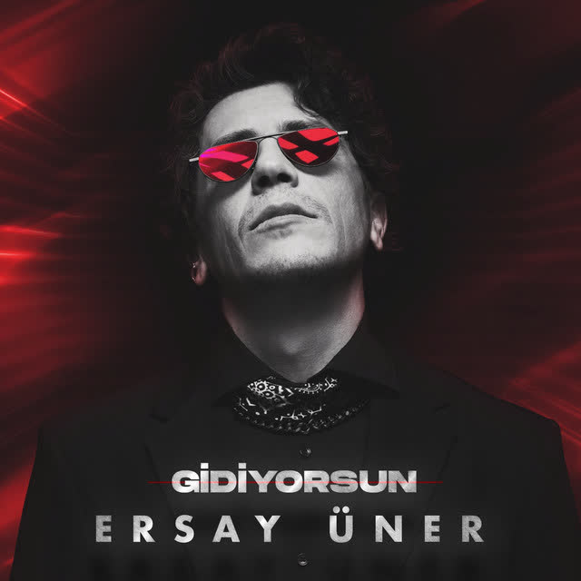 Ersay Üner - Gidiyorsun