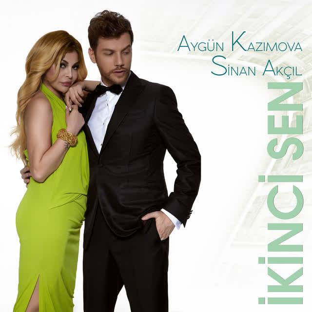 Sinan Akçıl & Aygün Kazımova - İkinci Sen