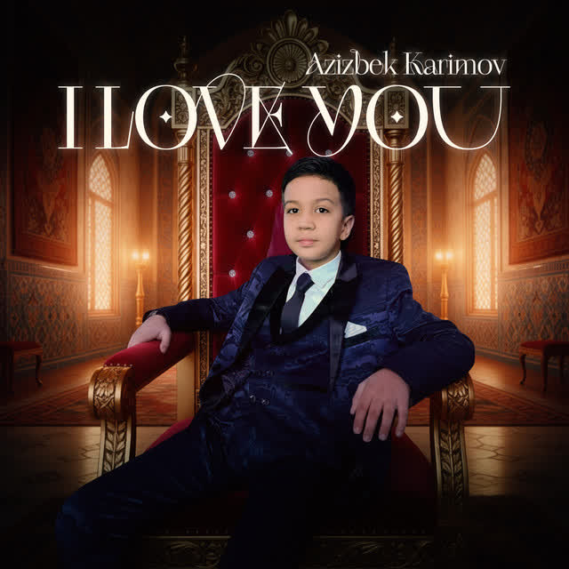 Azizbek Karimov - I Love You