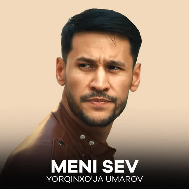Yorqinxo'ja Umarov - Meni Sev