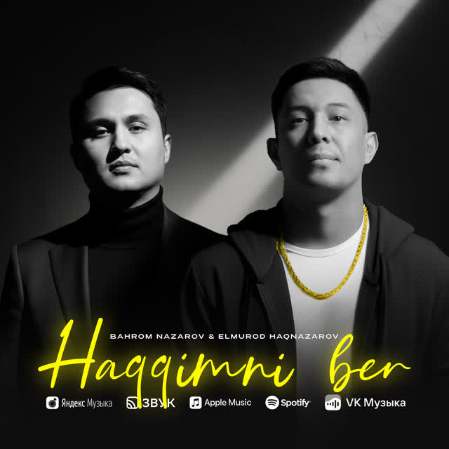 Bahrom Nazarov & Elmurod Haqnazarov - Haqqimni Ber