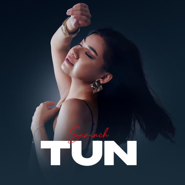 Sevinch - Tun