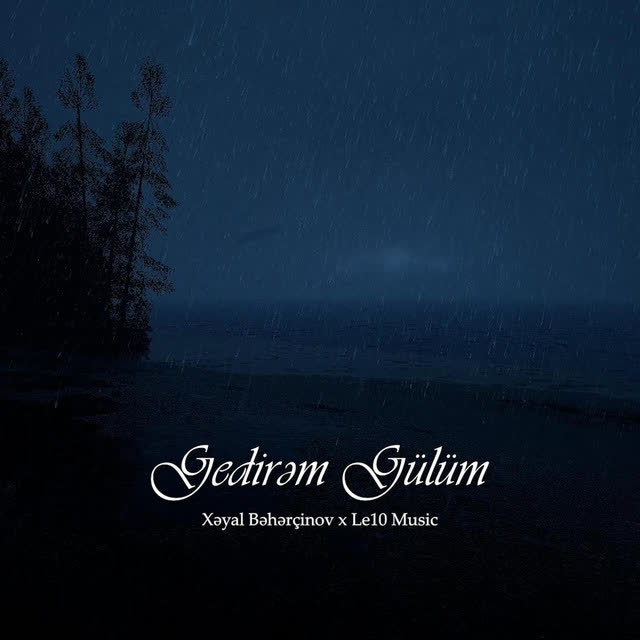 Xəyal Bəhərçinov & Le10 Music - Gedirəm Gülüm