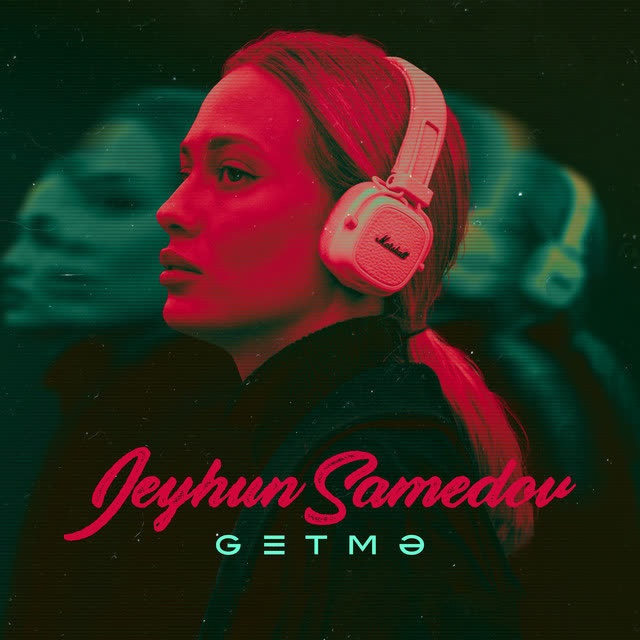 Jeyhun Samedov - Getmə