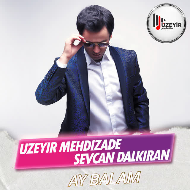 Uzeyir Mehdizade & Sevcan Dalkıran - Ay Balam