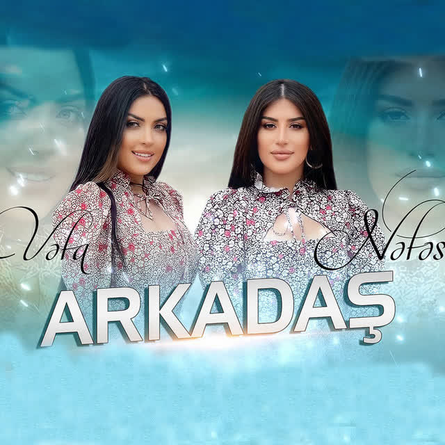 Vefa Serifova & Nefes - Arkadaş