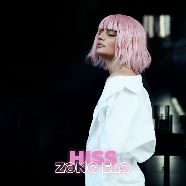 Hiss - Zəng Elə