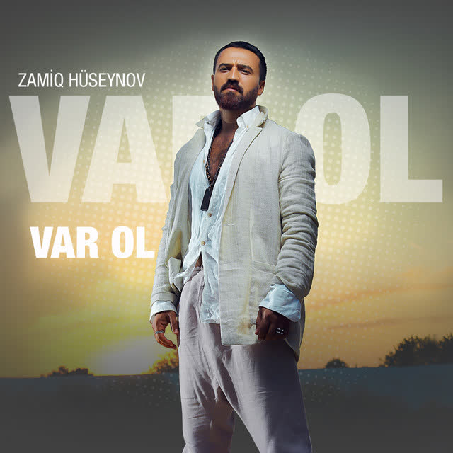Zamiq Hüseynov - Var Ol