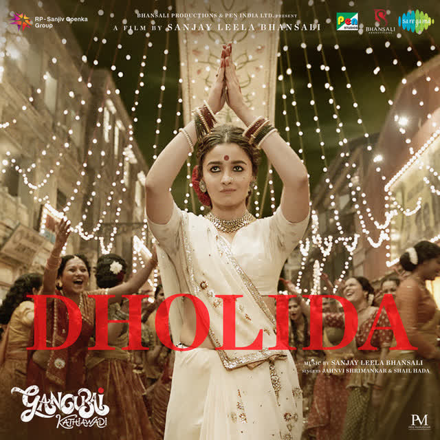 Jahnvi Shrimankar & Shail Hada & Dipti & Pragati & Rucha & Arohi & Archana & Sanjay Leela Bhansali - Dholida (From 'Gangubai Kathiawadi')