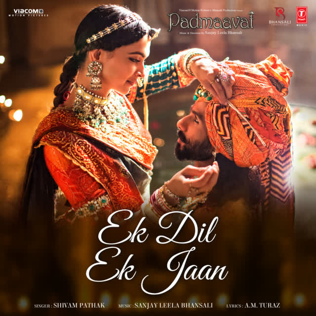Shivam Pathak & AM Turaz - Ek Dil Ek Jaan (From 'Padmaavat')