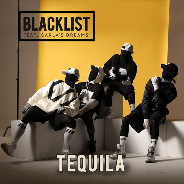 Blacklist & Carla's Dreams - Tequila