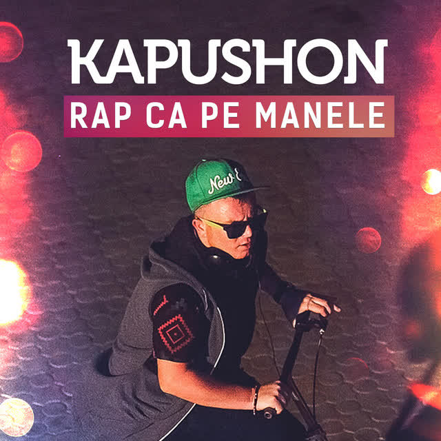 Kapushon & Victoria Beregoi - Rap Ca Pe Manele