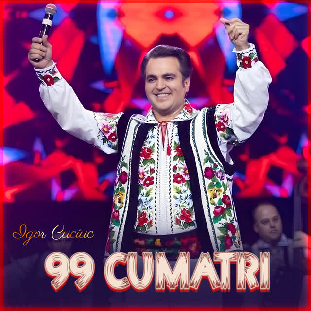 Igor Cuciuc - 99 de Cumătri