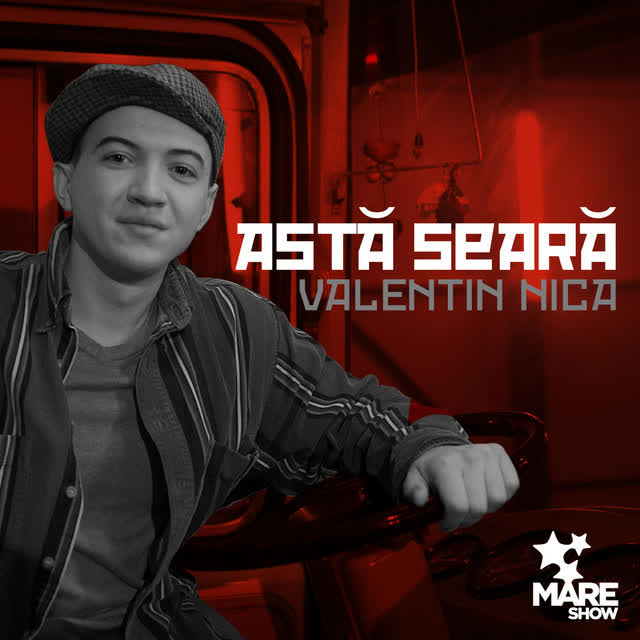 Valentin Nica - Asta Seara
