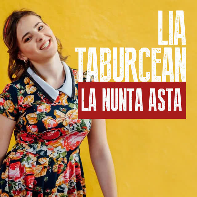Lia Taburcean - La Nunta Asta