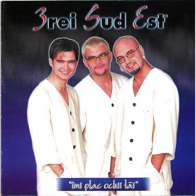 3 Sud Est - Îmi Plac Ochii Tăi