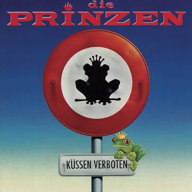 Die Prinzen - Küssen verboten