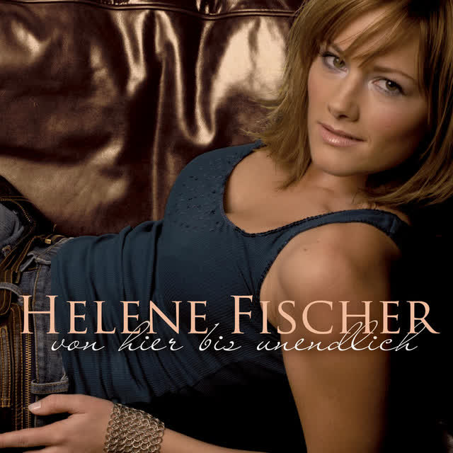 Helene Fischer - Und morgen früh küss ich dich wach