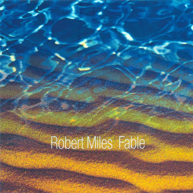 Robert Miles - Fable - Dream Version