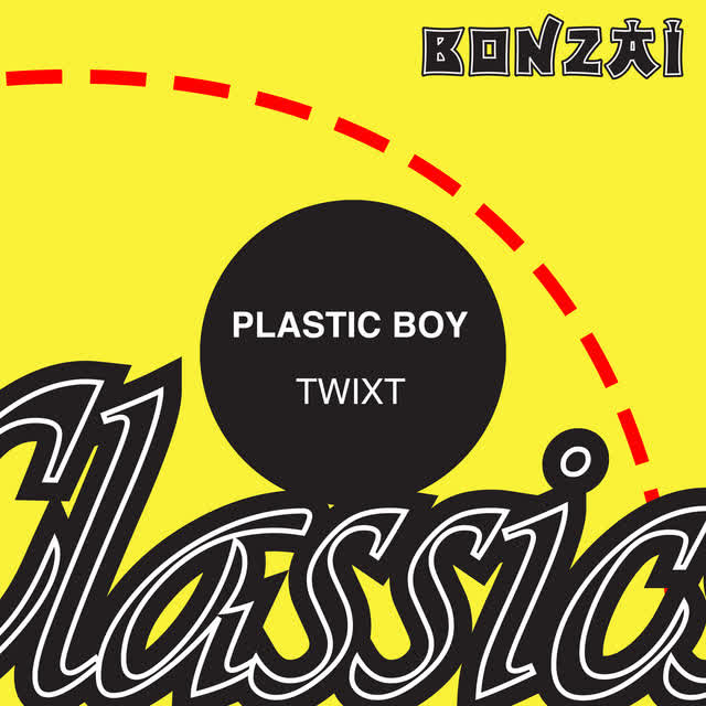 Plastic Boy - Twixt - Original Mix