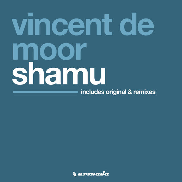 Vincent de Moor - Shamu