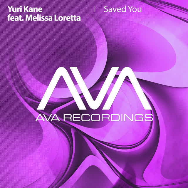 Yuri Kane & Melissa Loretta - Saved You - Radio Edit