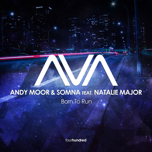 Andy Moor & Somna & Natalie Major - Born to Run