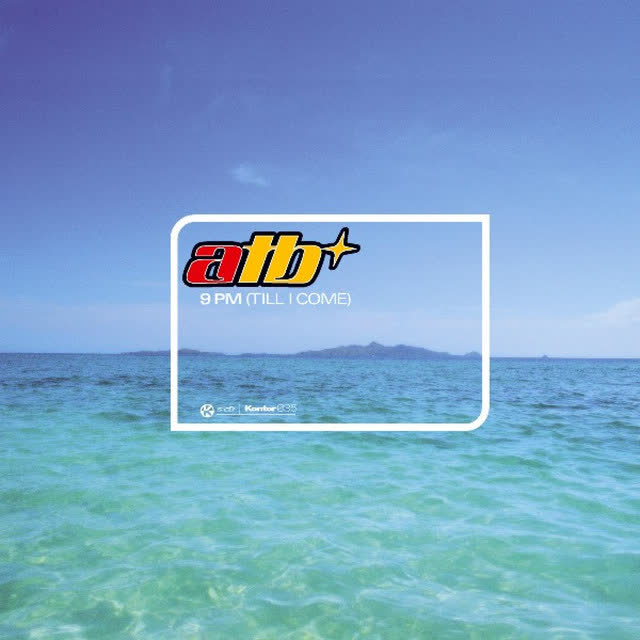 ATB - 9 Pm - Till I Come