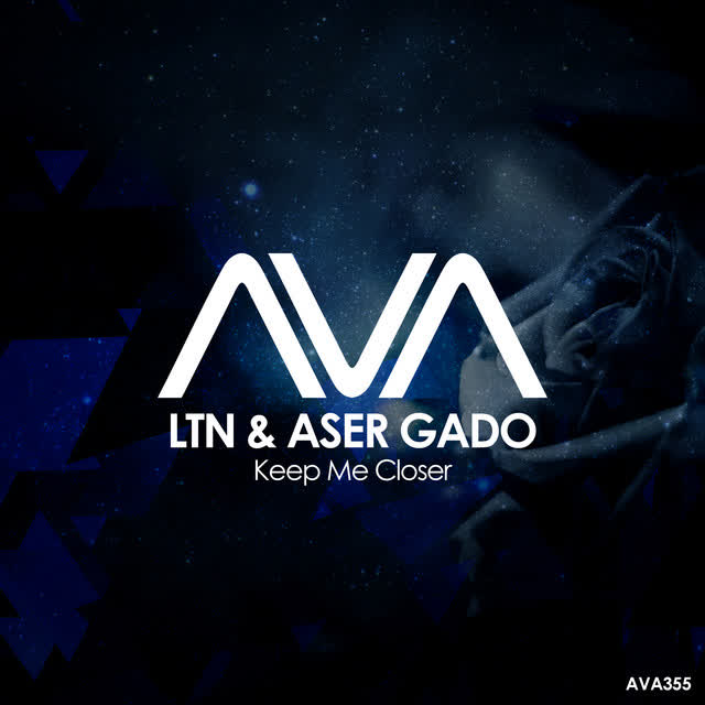 LTN & Aser Gado - Keep Me Closer - Extended Mix