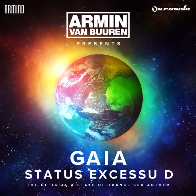GAIA - Status Excessu D (The Official A State Of Trance 500 Anthem)