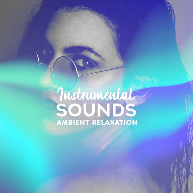 Relaxation & Instrumental - Hymn to the Sea