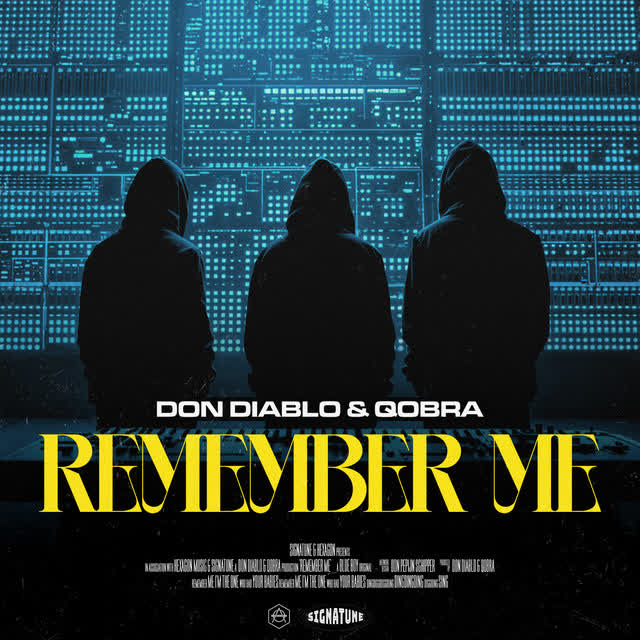 Don Diablo & Qobra - Remember Me