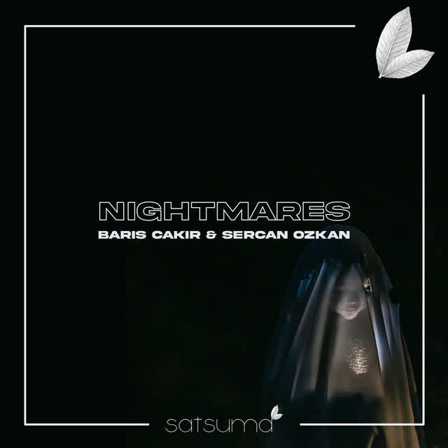 Barış Çakır & Sercan Ozkan - Nightmares