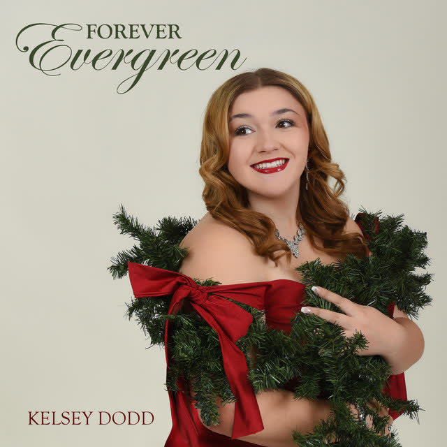 Kelsey Dodd - Forever Evergreen
