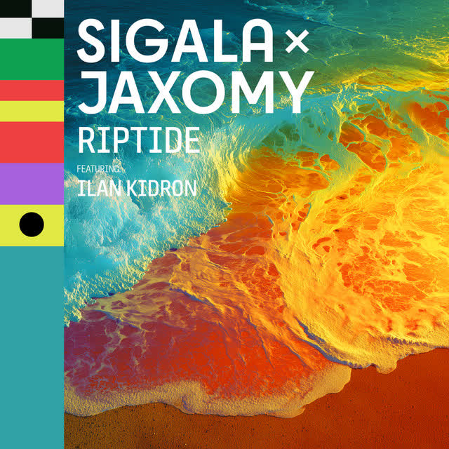 Sigala & Jaxomy & Ilan Kidron - Riptide (feat Ilan Kidron)