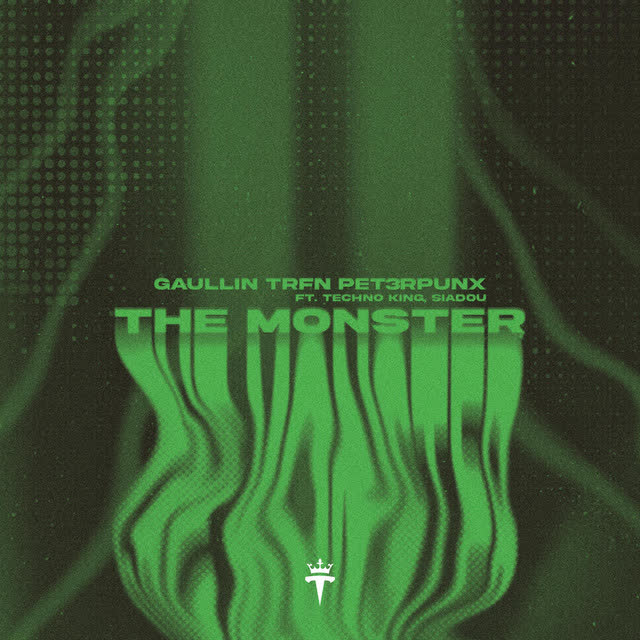 Gaullin & TRFN & PET3RPUNX & TECHNO KING & Siadou - The Monster