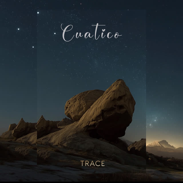 Cuatico - Trace