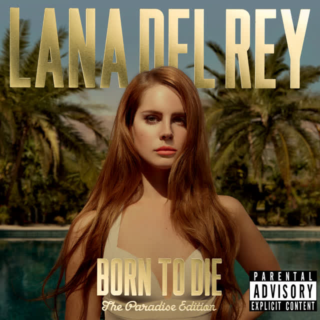 Lana Del Rey - Diet Mountain Dew
