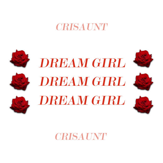 Crisaunt - Dream Girl
