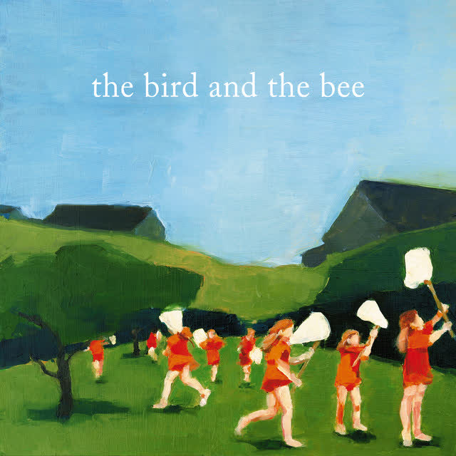 the bird, the bee - Again & Again
