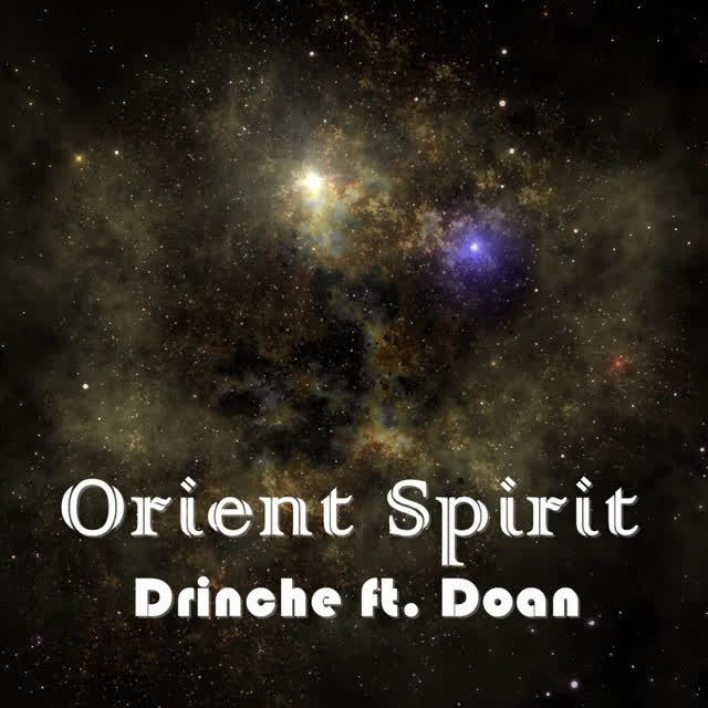 Drinche & Doan - Orient Spirit