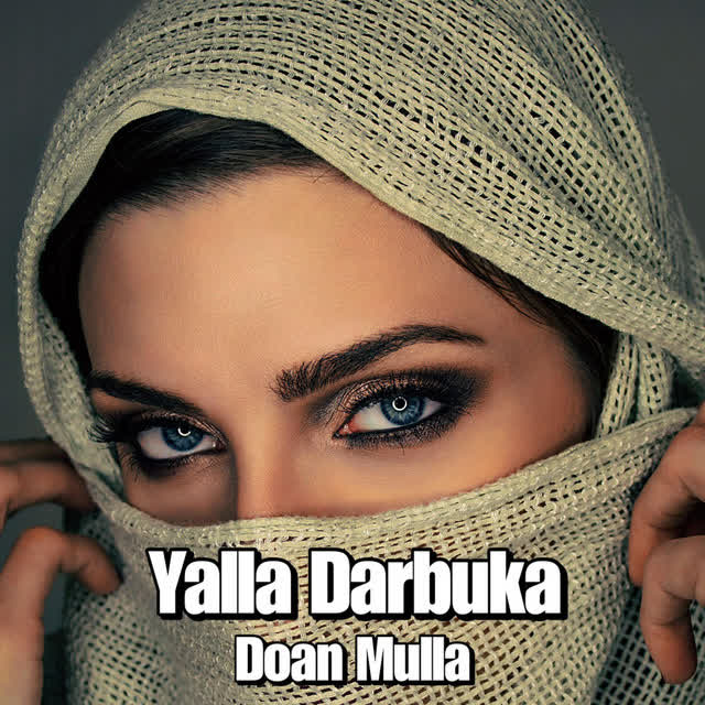 Doan Mulla - Yalla Darbuka