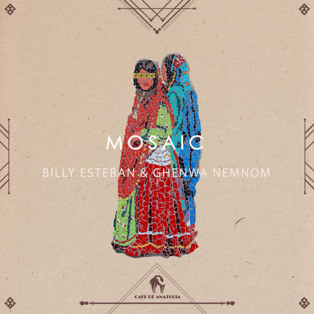 Billy Esteban & Ghenwa Nemnom & Cafe De Anatolia & Yohan & David - Mosaic - Yohan & David Remix