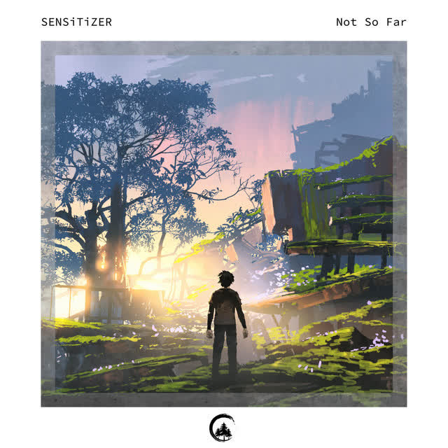 Sensitizer & Matt Tondut - Not so Far - Matt Tondut Remix