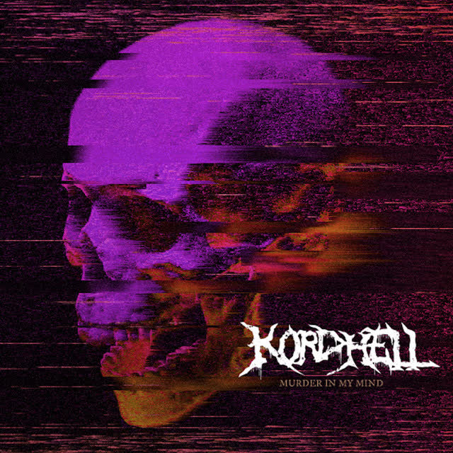 Kordhell - Murder In My Mind - Sped Up