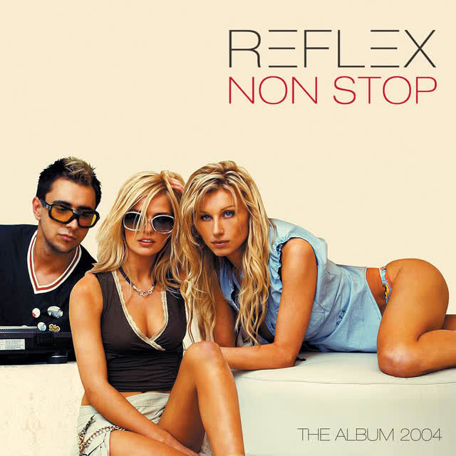 REFLEX - Non Stop