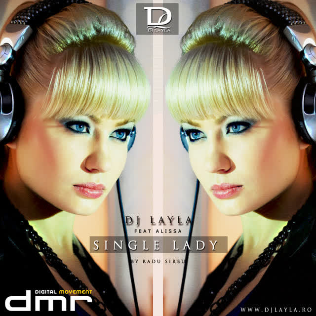 DJ Layla & Alissa - Single Lady - Radio Edit
